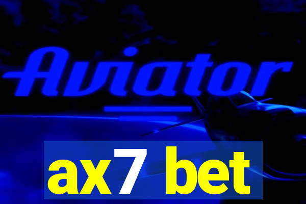 ax7 bet